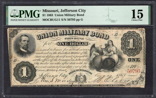 1863 $1 Union Military Bond Jefferson City Missouri PMG 15 Civil War Note Item #1993203-003