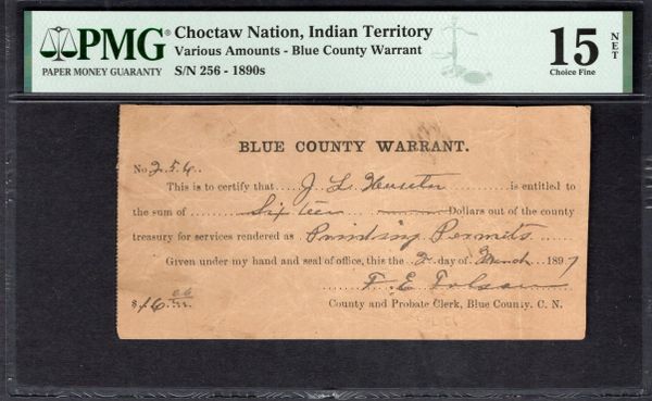 1897 $16 Choctaw Nation Indian Territory Oklahoma PMG 15 NET Item #1993067-002