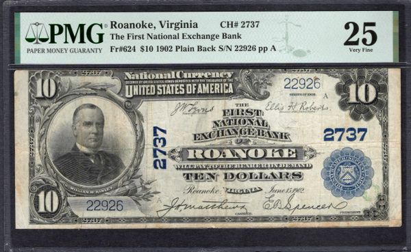1902 $10 First National Exchange Bank Roanoke Virginia PMG 25 Fr.624 Charter CH#2737 Item #1993413-019