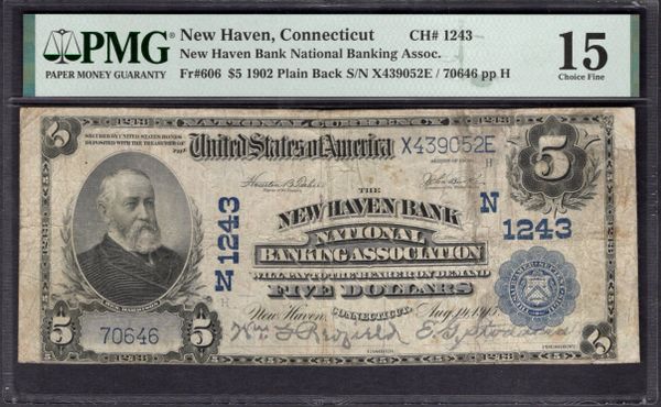 1902 $5 New Haven Bank National Banking Association of Connecticut PMG 15 Fr.606 CH#1243 Item #1993792-008