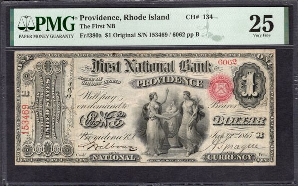Original Series $1 First National Bank of Providence Rhode Island PMG 25 Fr.380a CH#134 Item #1993327-005