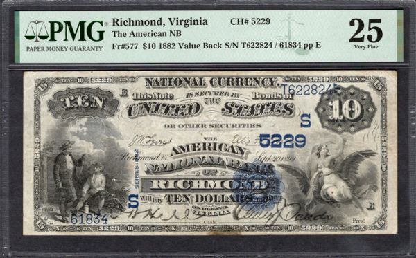 1882 $10 American National Bank of Richmond Virginia PMG 25 Fr.577 CH#5229 Item #2078738-001