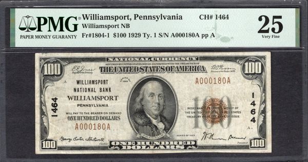 1929 $100 Williamsport National Bank of Pennsylvania PMG 25 Fr.1804-1 CH#1464 Item #2079362-018