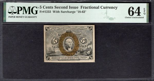 Second Issue 5 Cents PMG 64 EPQ Fr.1233 Item #2079362-014