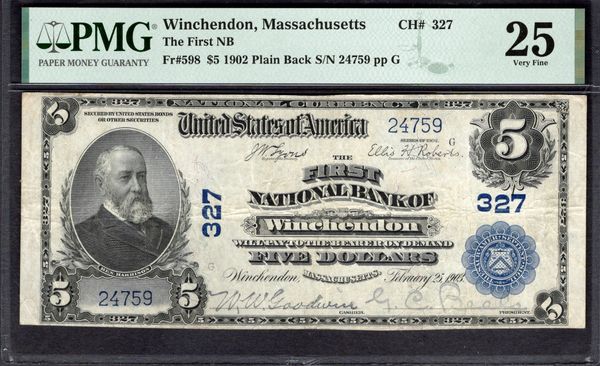 1902 $5 The First National Bank Winchendon Massachusetts PMG 25 Fr.598 CH#327 Item #2078738-012