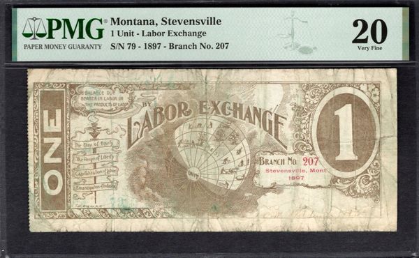 1897 Labor Exchange 1 Unit Stevensville Montana PMG 20 Item #1993727-001