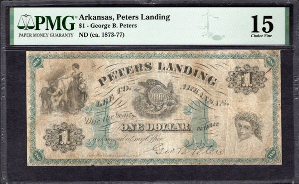 1873-1877 $1 Peters Landing Arkansas PMG 15 Item #1993101-006