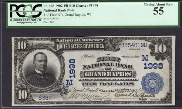 1902 $10 First National Bank of Grand Rapids Wisconsin PCGS 55 Fr.628 CH#1998 Item #80823179