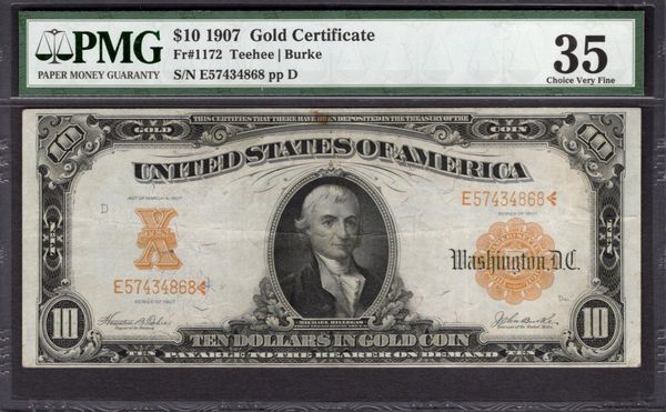 1907 $10 Gold Certificate PMG 35 Fr.1172 Item #5012827-015