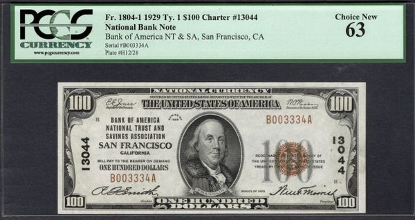 1929 $100 Bank of America NT & SA San Francisco California PCGS 63 Fr.1804-1 CH#13044 Item #80010658