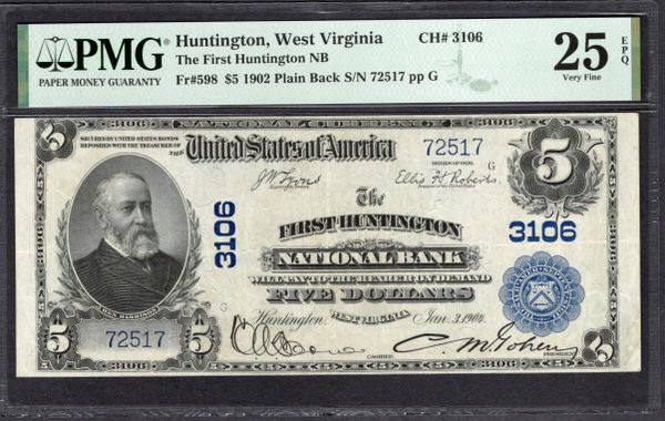 1902 $5 First Huntington National Bank West Virginia PMG 25 EPQ Fr.598 CH#3106 Item #1994383-008
