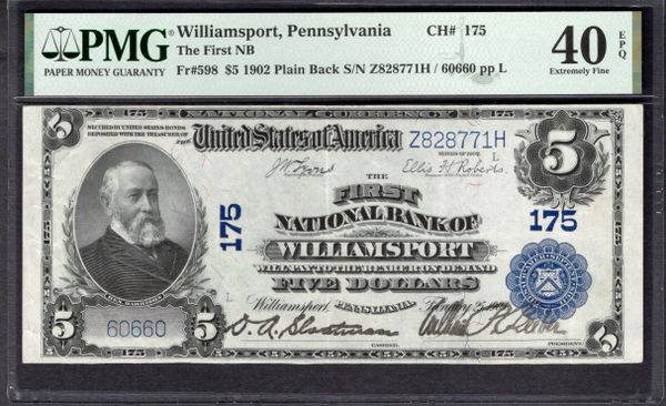 1902 $5 First National Bank Williamsport Pennsylvania PMG 40 EPQ Fr.598 CH#175 Item #2086993-002