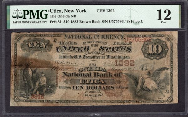 1882 $10 The Oneida National Bank Utica New York PMG 10 Fr.481 CH#1392 Item #1994623-011
