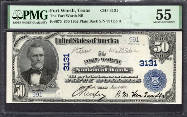 1902 $50 The Fort Worth National Bank Texas PMG 55 Fr.675 CH#3131 Low Three Digit Serial Number Item #1994827-001
