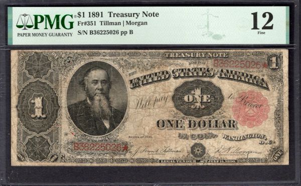 1891 $1 Treasury Stanton Note PMG 12 Fr.351 Item #1994808-009