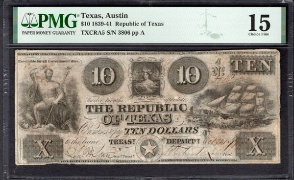 1839 $10 Austin Republic of Texas PMG 15 Item #2024530-011