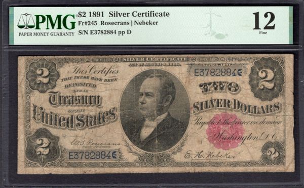 1891 $2 Silver Certificate Windom Note PMG 12 Fr.245 Item #2017966-017