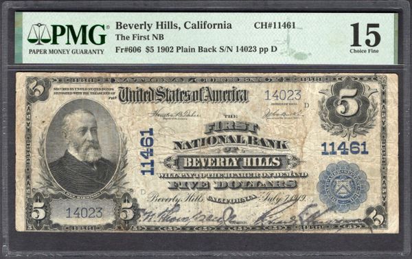 1902 $5 First National Bank Beverly Hills California PMG 15 Fr.606 CH#11461 Item #1997190-010