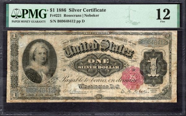 1886 $1 Silver Certificate Martha Note PMG 12 Fr.221 Item #2293159-010