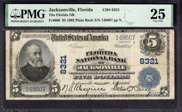 1902 $5 The Florida NB Jacksonville PMG 25 Fr.600 CH#8321 Item #2285060-030