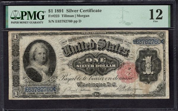 1891 $1 Silver Certificate Martha Note PMG 12 Fr.223 Item #1997820-005
