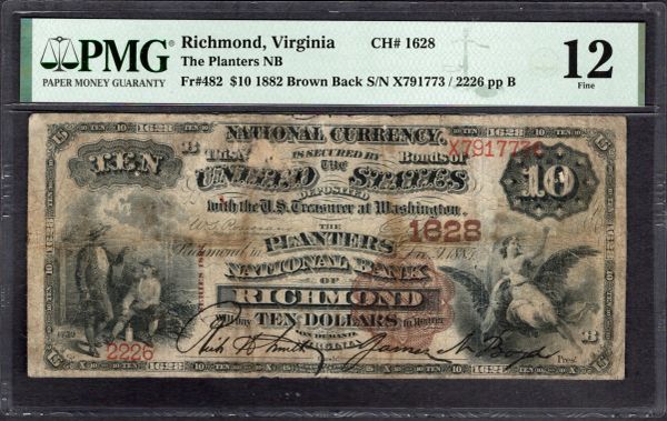 1882 $10 Planters NB Richmond Virginia PMG 12 Fr.482 CH#1628 Item #5005199-002