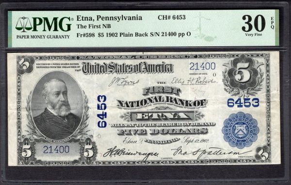 1902 $5 First NB Etna Pennsylvania PMG 30 EPQ Fr.598 CH#6453 Item #1995447-003