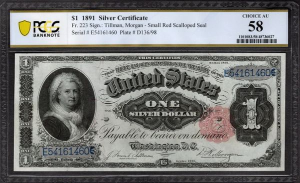 1891 $1 Silver Certificate Martha Note PCGS 58 Fr.223 Item #48736027