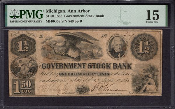 1853 $1.50 Government Stock Bank Ann Arbor Michigan PMG 15 Item #1999115-016