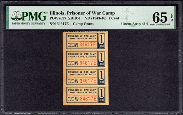 USA WWII POW Prisoner of War Camp Chits Uncut Strip of Four 1 Cent Camp Grant Illinois PMG 65 EPQ POW7697 Seelye Collection Item #2370594-008