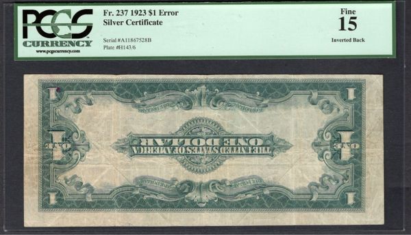 1923 $1 ERROR Inverted Back Silver Certificate PCGS 15 Fr.237 Item #59007696