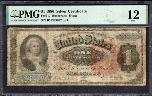 1886 $1 Silver Certificate Martha Note PMG 12 Fr.217 Item #2172380-054