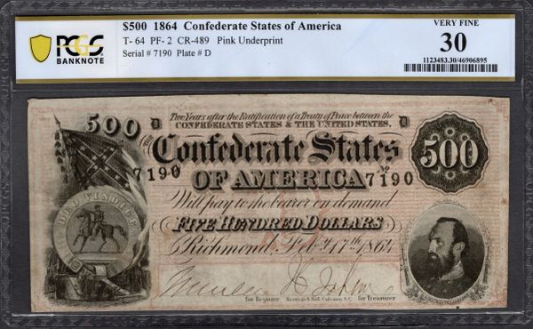 1864 $500 T-64 Confederate Currency Stonewall Jackson PCGS 30 Item #46906895
