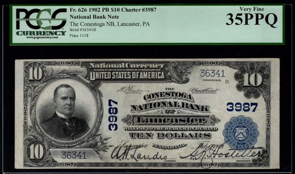 1902 $10 Conestoga National Bank Lancaster Pennsylvania PCGS 35 PPQ Fr.626 CH#3987 Item #80033081