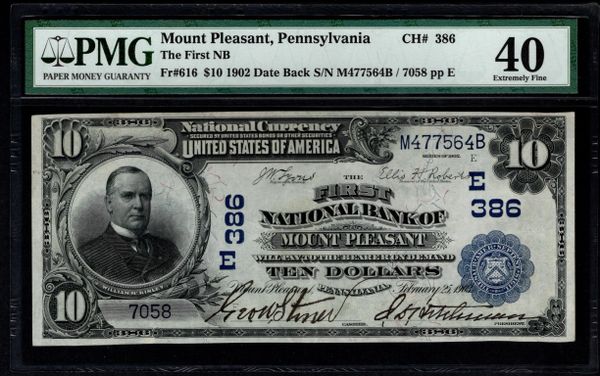 1902 $10 First National Bank of Mount Pleasant Pennsylvania PMG 40 Fr.616 CH#386 Item #5013551-021