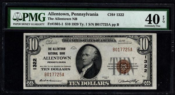 1929 $10 Allentown National Bank Pennsylvania PMG 40 EPQ Fr.1801-1 CH#1322 Item #1859416-030