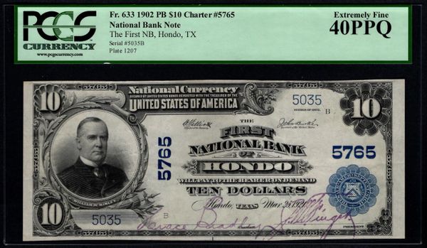 1902 $10 First National Bank of Hondo Texas PCGS 40 PPQ Fr.633 CH#5765 Item #59055471