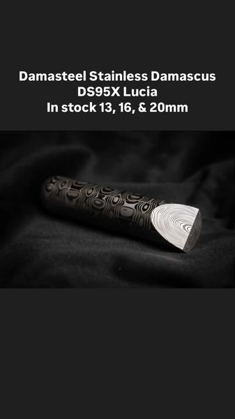 27mm dia x 12” DS95X Lucia Damasteel Stainless Damascus