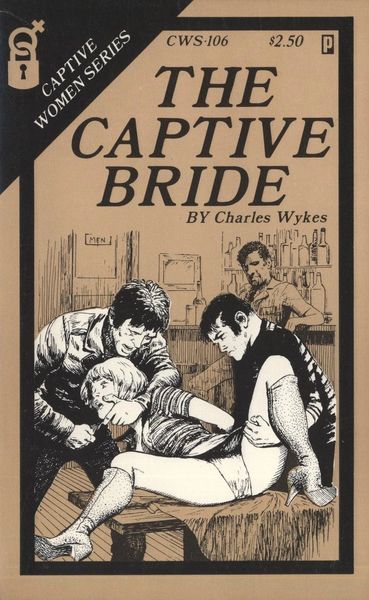 CWS-106 - Captive Women Series - by Charles Wykes
