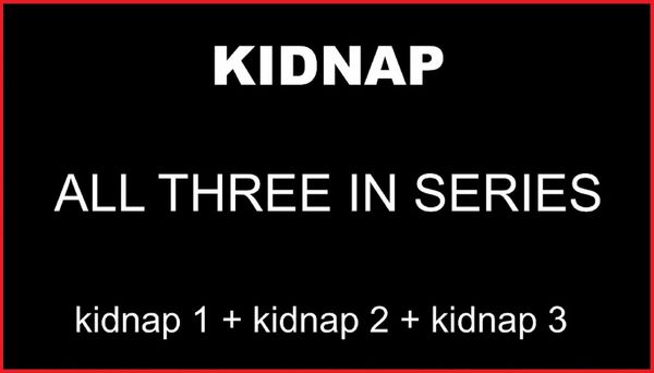 Kidnap 0 - ALL 3 SERIES on 1 DVD - 6 movies - 2 hr 43 min - *used DVD in paper sleeve-no art-(Q=G-VG)