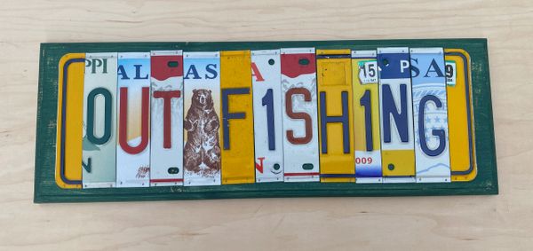 Out Fishing License Plate Sign