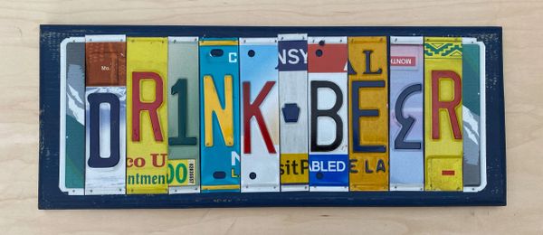 Drink Beer License Plate Sign
