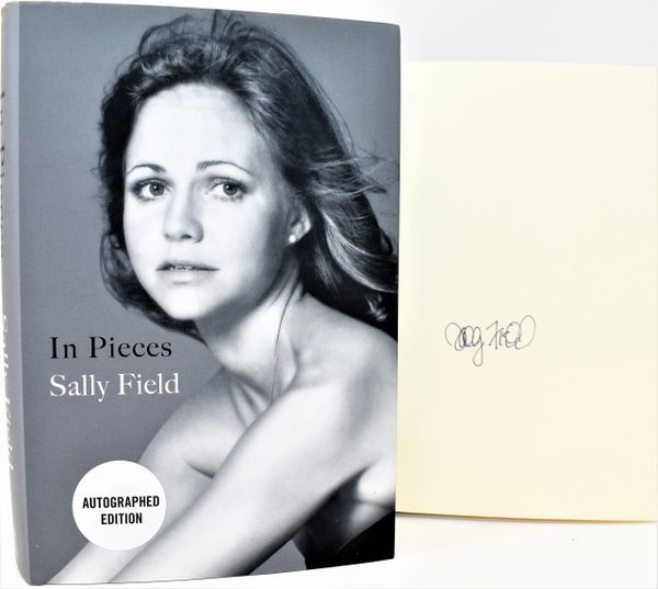 In Pieces (SIGNED BOOK) by Sally Field Mike's Collectable Books