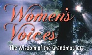 Cover image for the book "Women's Voices: The Wisdom of the Grandmothers."