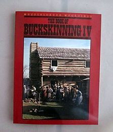 Buckskinning Series Book IV