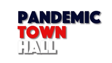 Pandemic Town Hall
