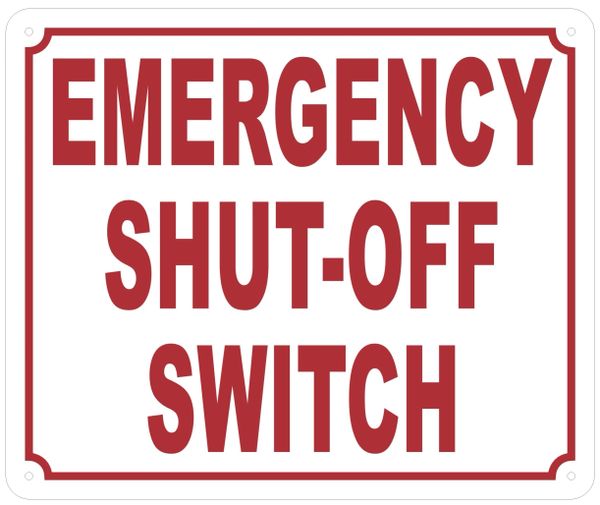 Emergency Shut Off Switch Sign Heavy Duty Aluminum Signs 10x12 Dob Signs Nyc Your Official Store For Nyc Dob Signage