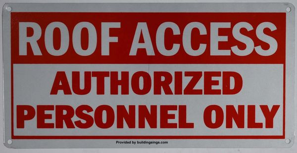 Fdny Sign Roof Access Authorized Personnel Only Sign Aluminum Dob Signs Nyc Your Official Store For Nyc Dob Signage - authorized personnel only sign roblox