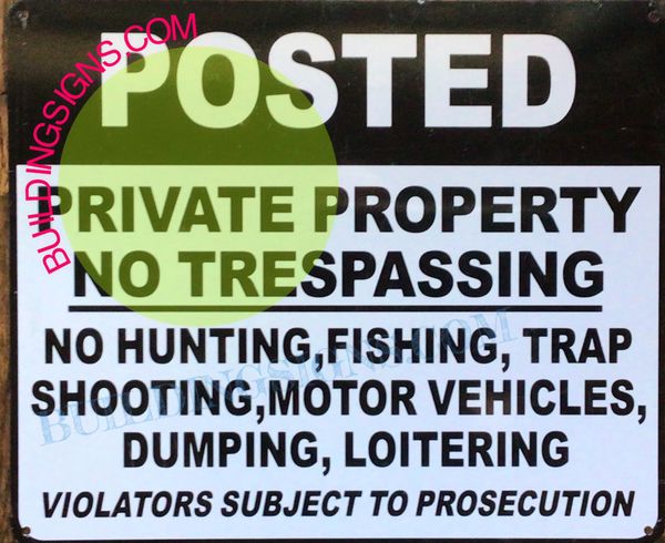 No Hunting Shooting Fishing Trapping Or Trespassing Aluminum Sign