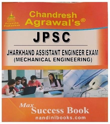 JHARKHAND JPSC ASSISTANT ENGINEER EXAM (MECHANICAL ENGINEERING)